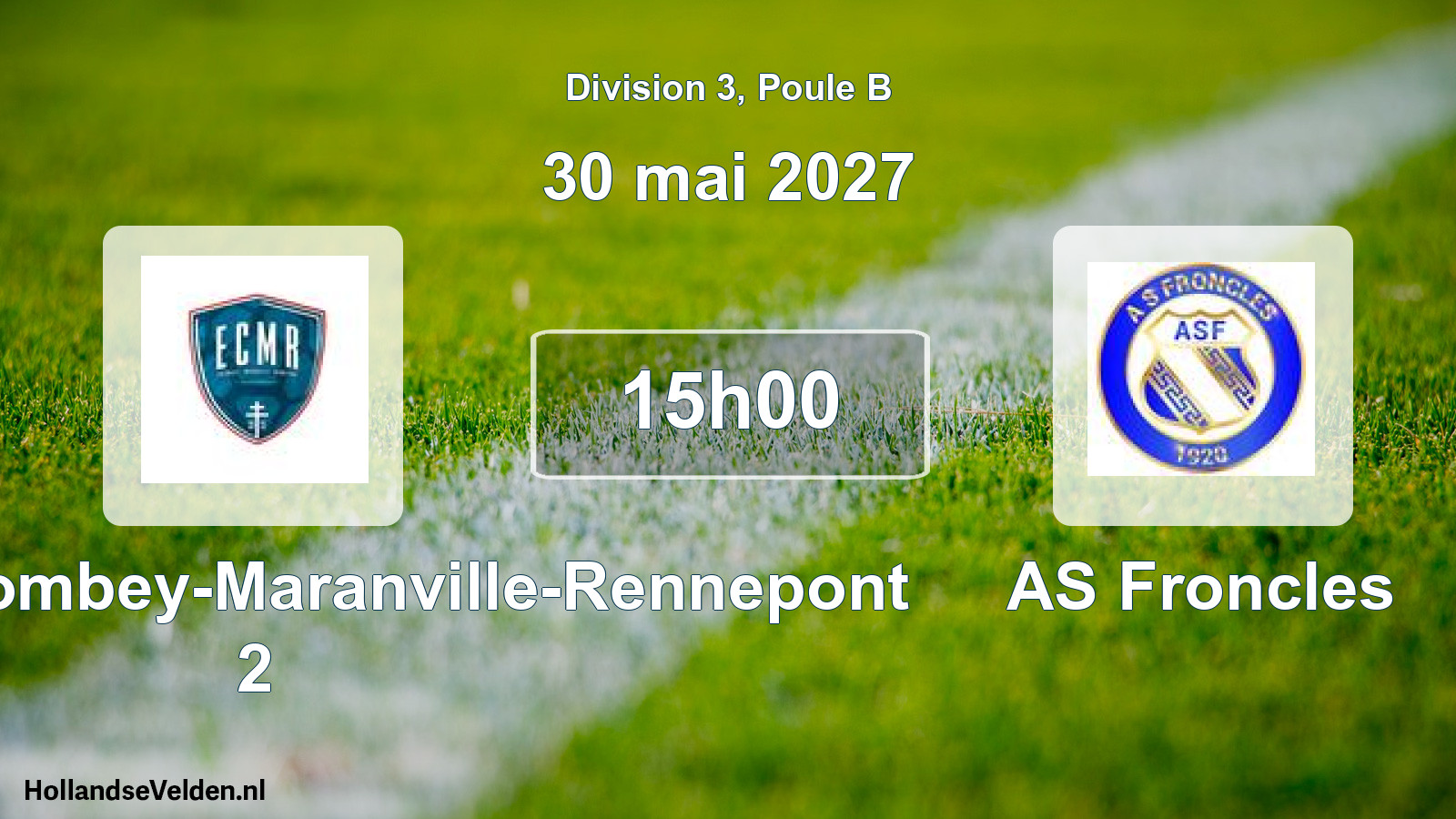 Scheduled Match: Entente Colombey-Maranville-Rennepont 2 - AS Froncles (30 May 2027)