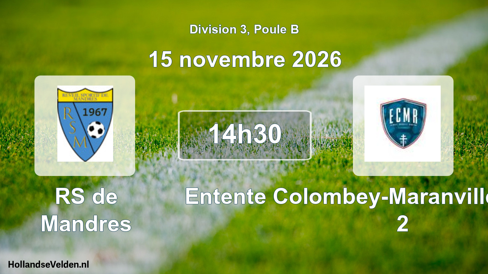 Scheduled Match: RS de Mandres - Entente Colombey-Maranville-Rennepont 2 (15 November 2026)