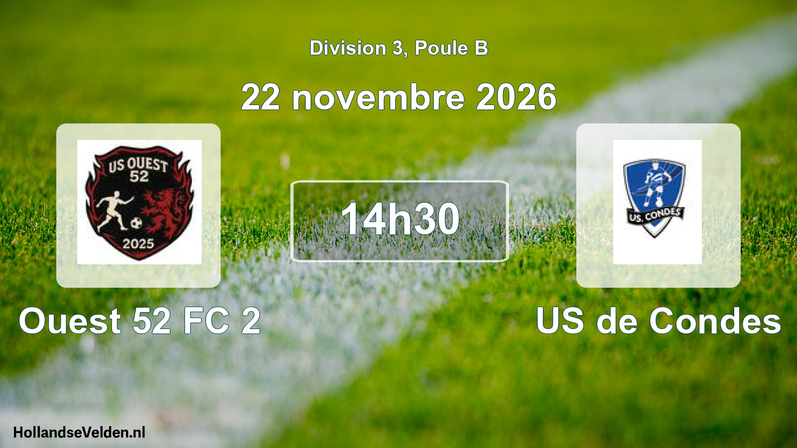 Scheduled Match: Ouest 52 FC 2 - US de Condes (22 November 2026)
