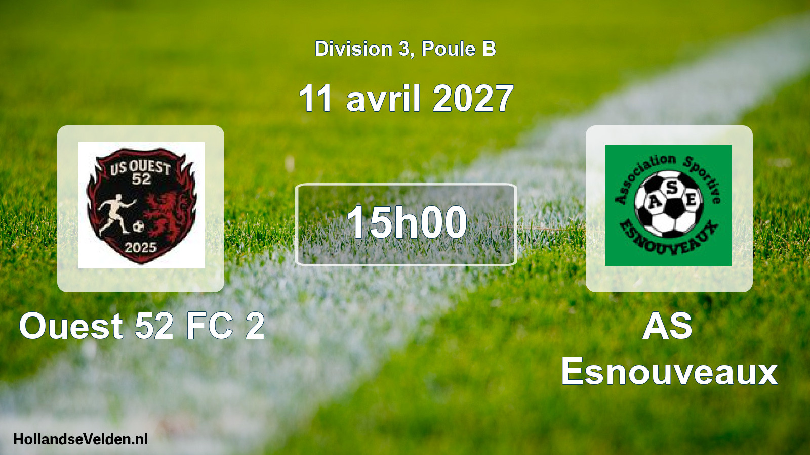 Scheduled Match: Ouest 52 FC 2 - AS Esnouveaux (11 April 2027)