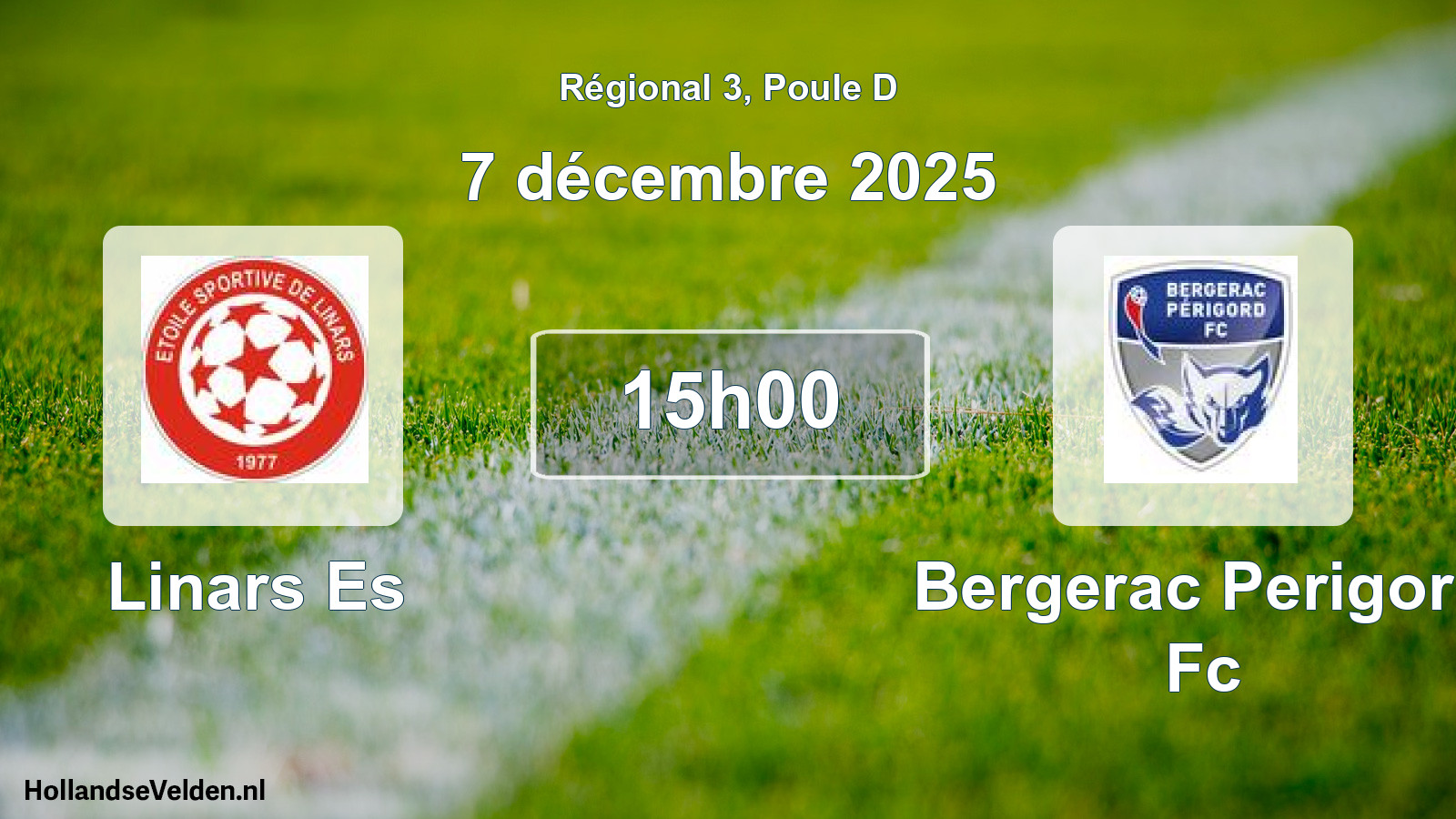 Geplande wedstrijd: Linars Es - Bergerac Perigord Fc (7 december 2025)