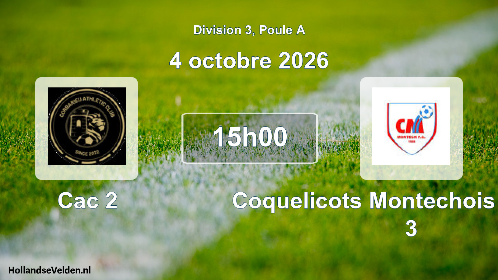 Scheduled Match: Cac 2 - Coquelicots Montechois Football 3 (4 October 2026)