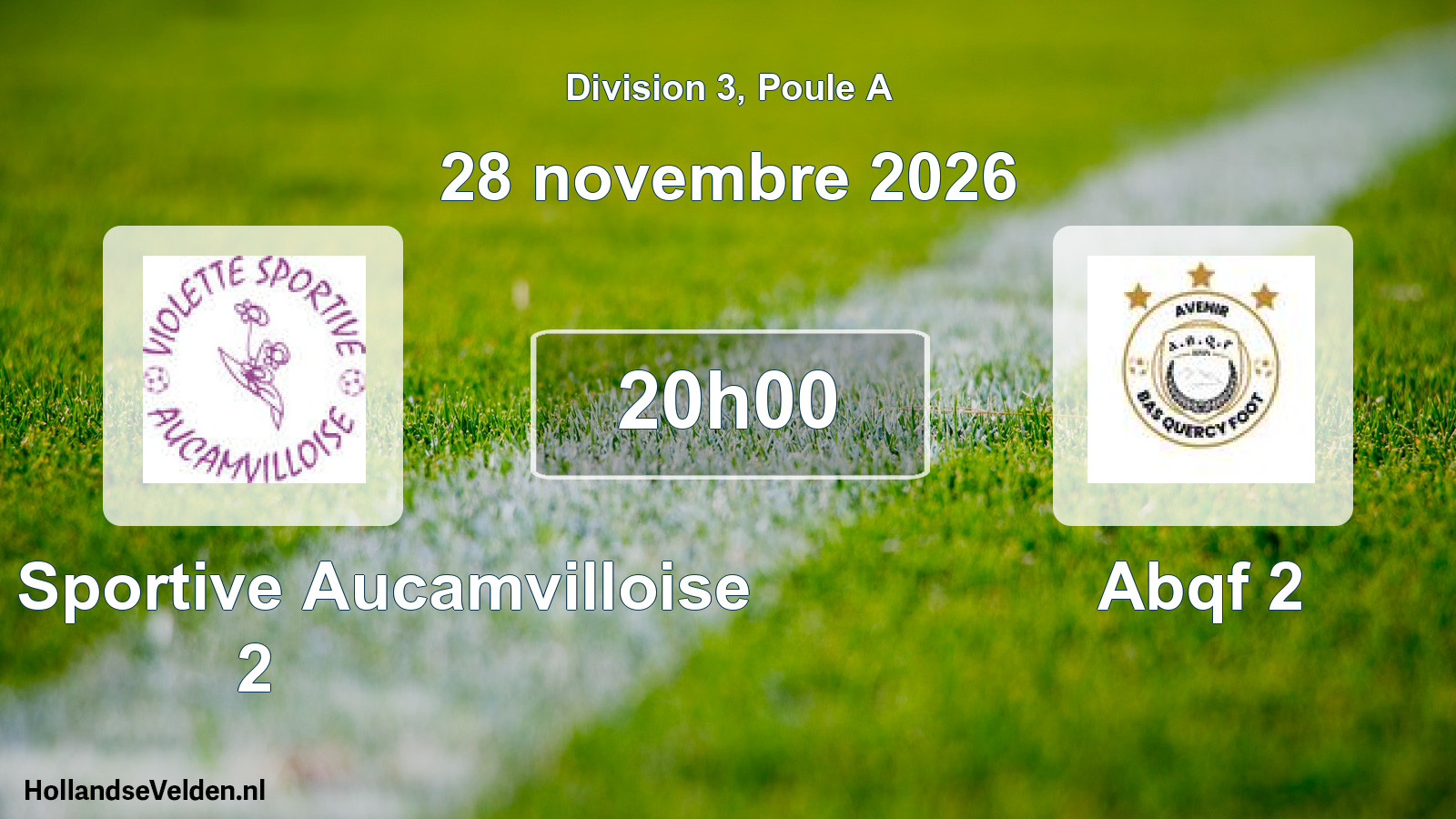 Match programmé: Violette Sportive Aucamvilloise 2 - Abqf 2 (28 novembre 2026)