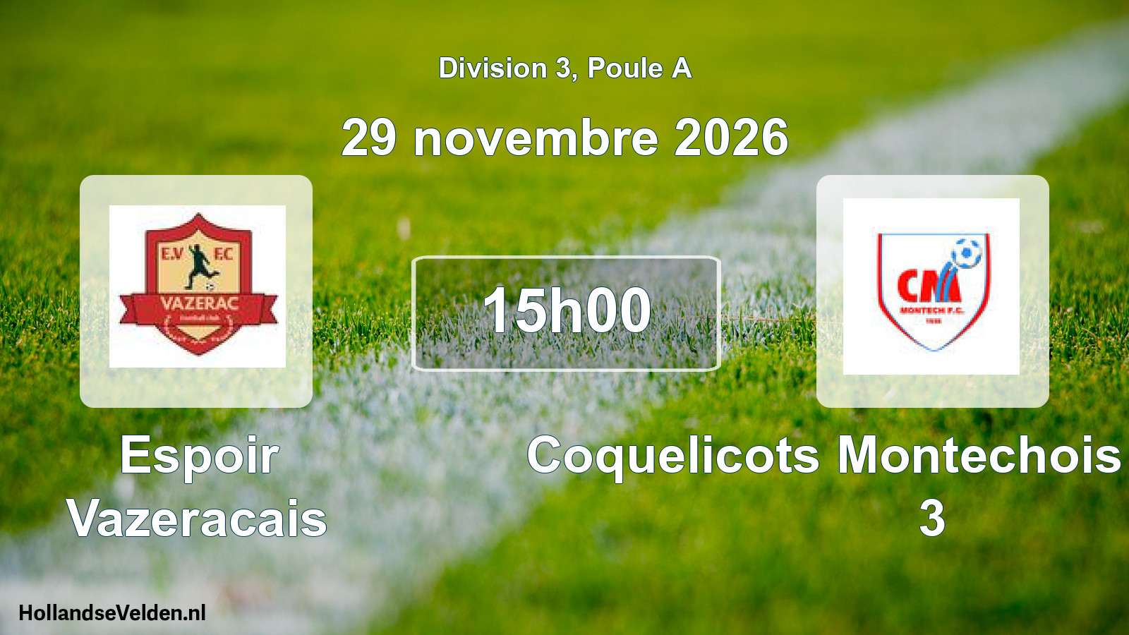 Match programmé: Espoir Vazeracais - Coquelicots Montechois Football 3 (29 novembre 2026)