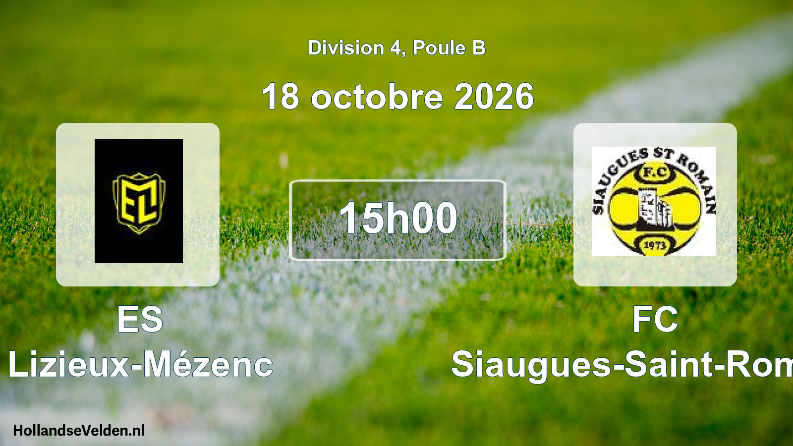 Scheduled Match: ES Lizieux-Mézenc - FC Siaugues-Saint-Romain (18 October 2026)