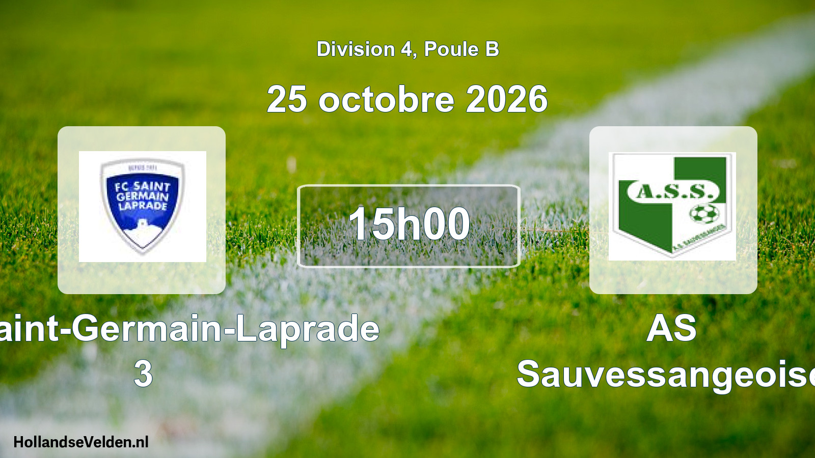 Scheduled Match: FC Saint-Germain-Laprade 3 - AS Sauvessangeoise (25 October 2026)