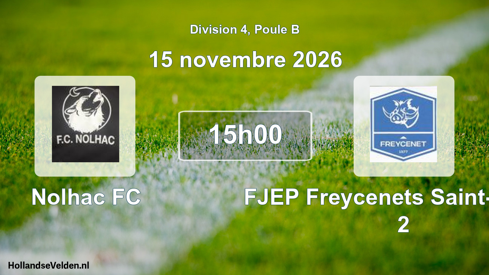 Scheduled Match: Nolhac FC - FJEP Freycenets Saint-Jeures 2 (15 November 2026)