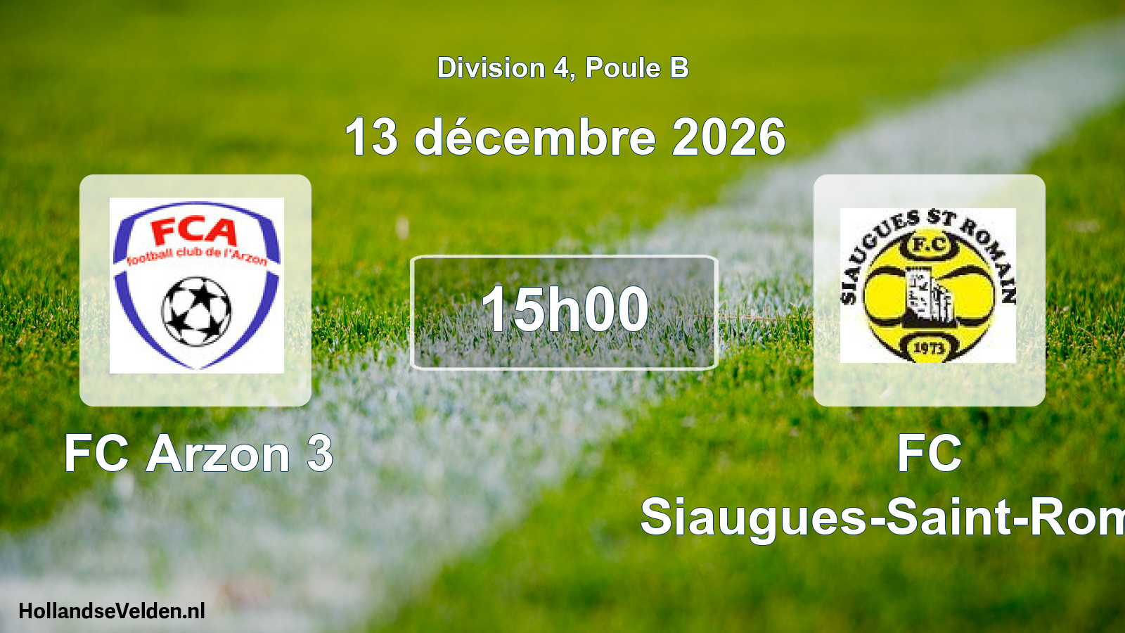 Scheduled Match: FC Arzon 3 - FC Siaugues-Saint-Romain (13 December 2026)