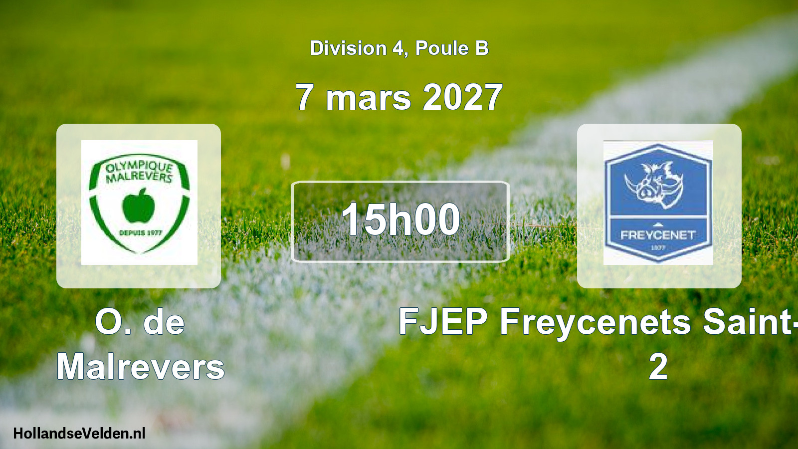 Scheduled Match: O. de Malrevers - FJEP Freycenets Saint-Jeures 2 (7 March 2027)