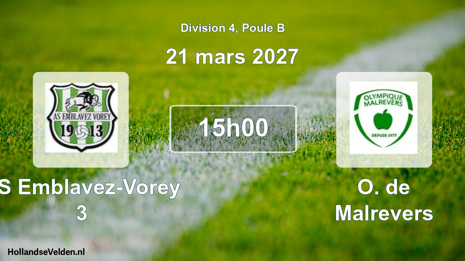 Scheduled Match: AS Emblavez-Vorey 3 - O. de Malrevers (21 March 2027)