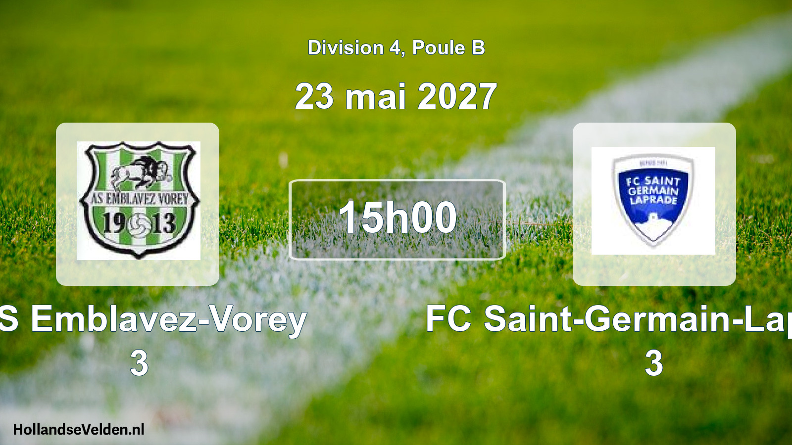 Match programmé: AS Emblavez-Vorey 3 - FC Saint-Germain-Laprade 3 (23 mai 2027)