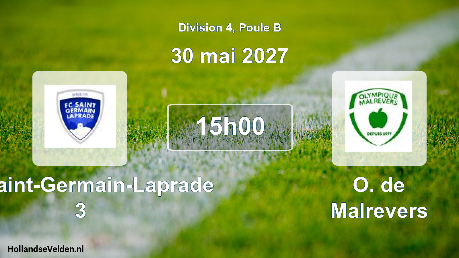 Scheduled Match: FC Saint-Germain-Laprade 3 - O. de Malrevers (30 May 2027)