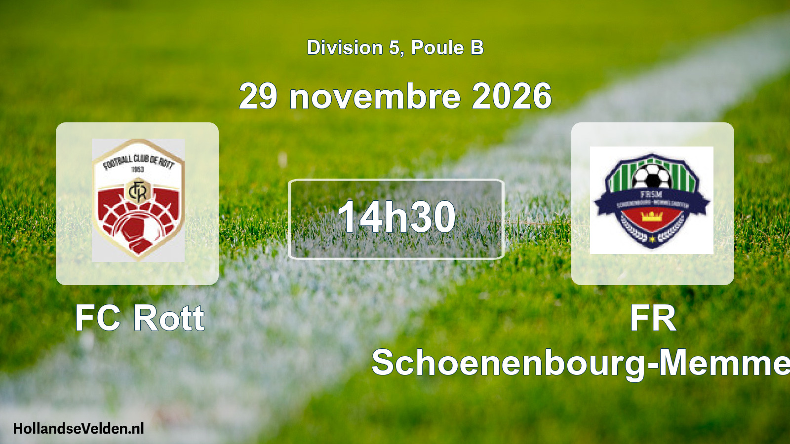 Scheduled Match: FC Rott - FR Schoenenbourg-Memmelshoffen (29 November 2026)