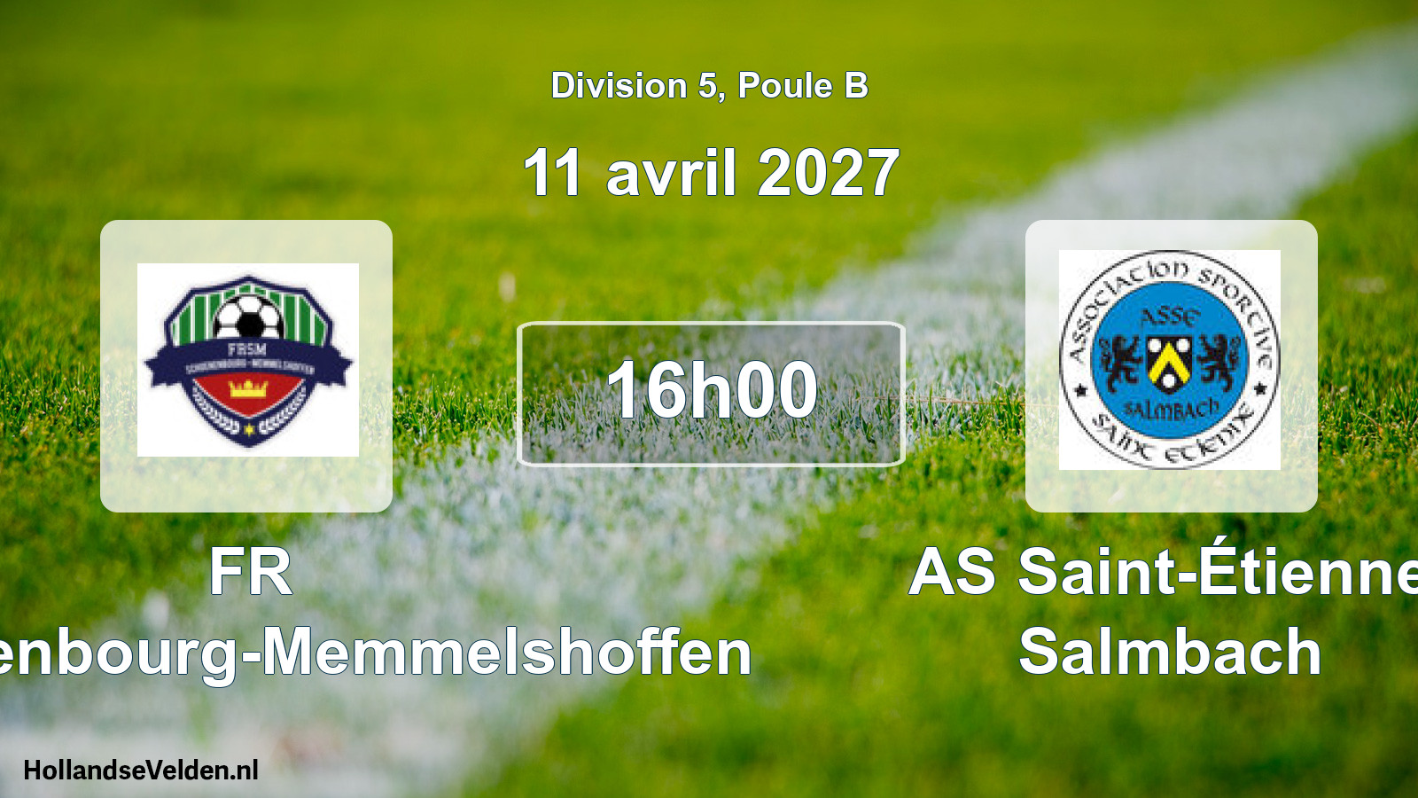 Match programmé: FR Schoenenbourg-Memmelshoffen - AS Saint-Étienne Salmbach (11 avril 2027)