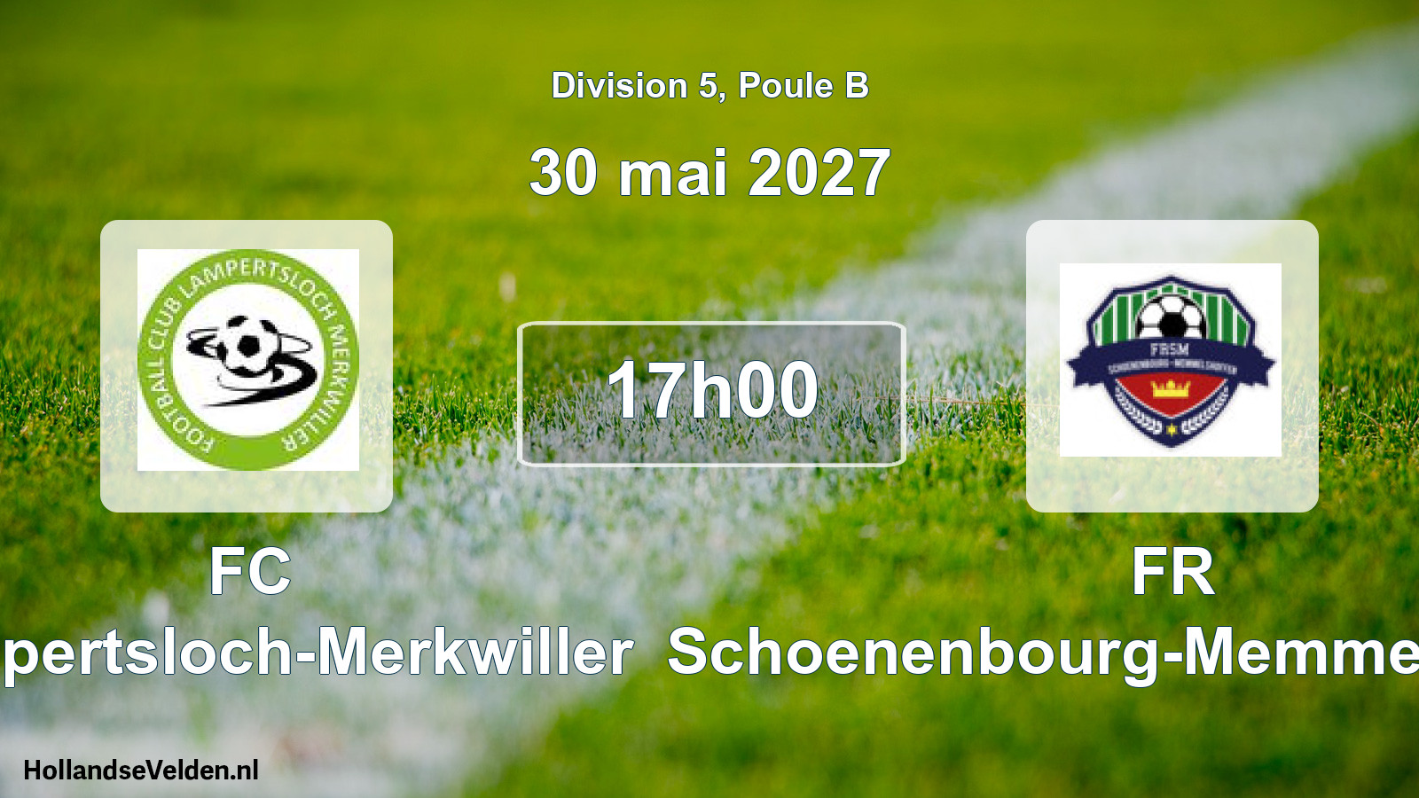 Match programmé: FC Lampertsloch-Merkwiller - FR Schoenenbourg-Memmelshoffen (30 mai 2027)