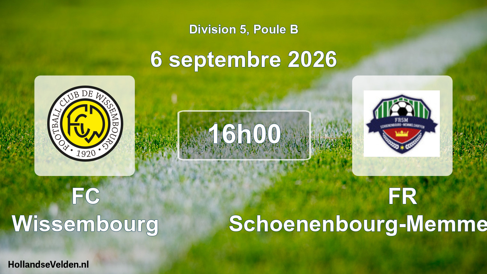 Scheduled Match: FC Wissembourg - FR Schoenenbourg-Memmelshoffen (6 September 2026)