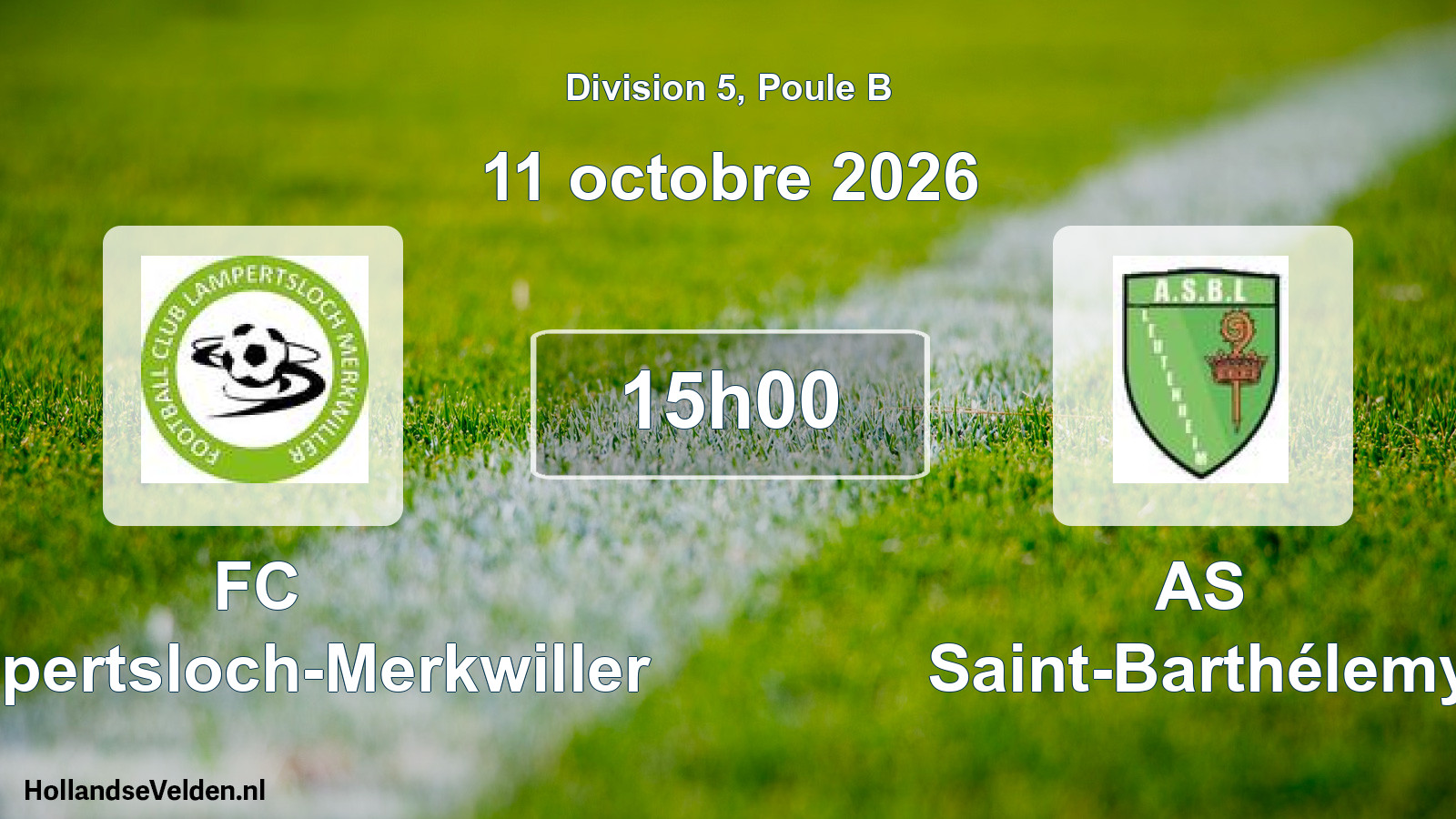 Scheduled Match: FC Lampertsloch-Merkwiller - AS Saint-Barthélemy (11 October 2026)