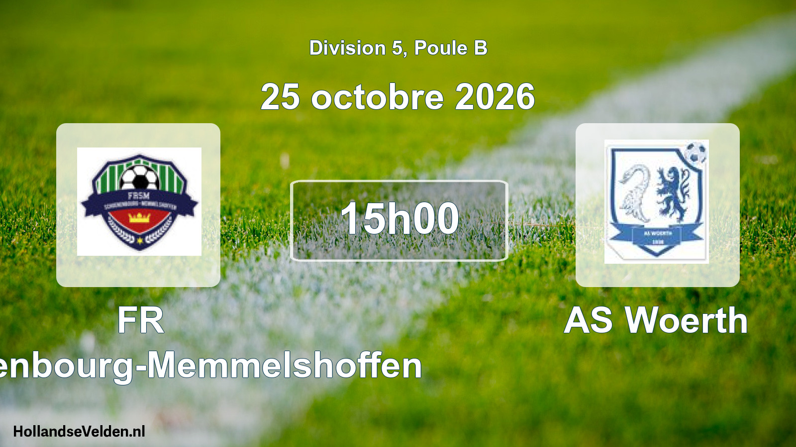 Scheduled Match: FR Schoenenbourg-Memmelshoffen - AS Woerth (25 October 2026)