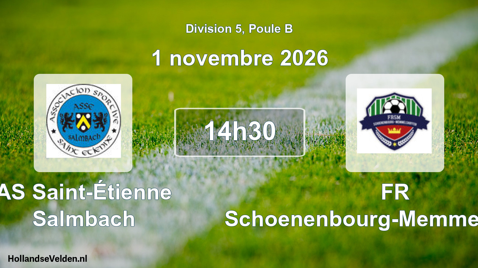 Match programmé: AS Saint-Étienne Salmbach - FR Schoenenbourg-Memmelshoffen (1 novembre 2026)