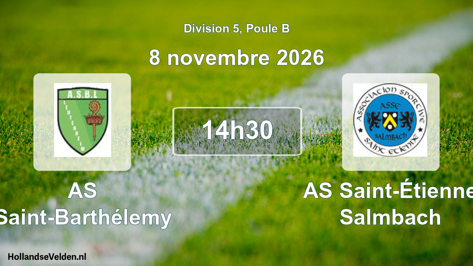 Match programmé: AS Saint-Barthélemy - AS Saint-Étienne Salmbach (8 novembre 2026)