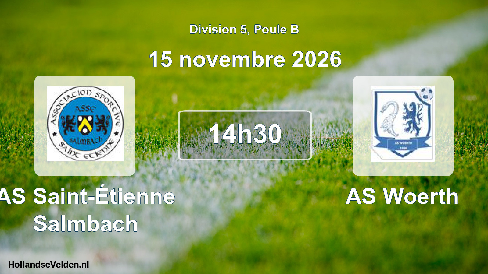 Match programmé: AS Saint-Étienne Salmbach - AS Woerth (15 novembre 2026)