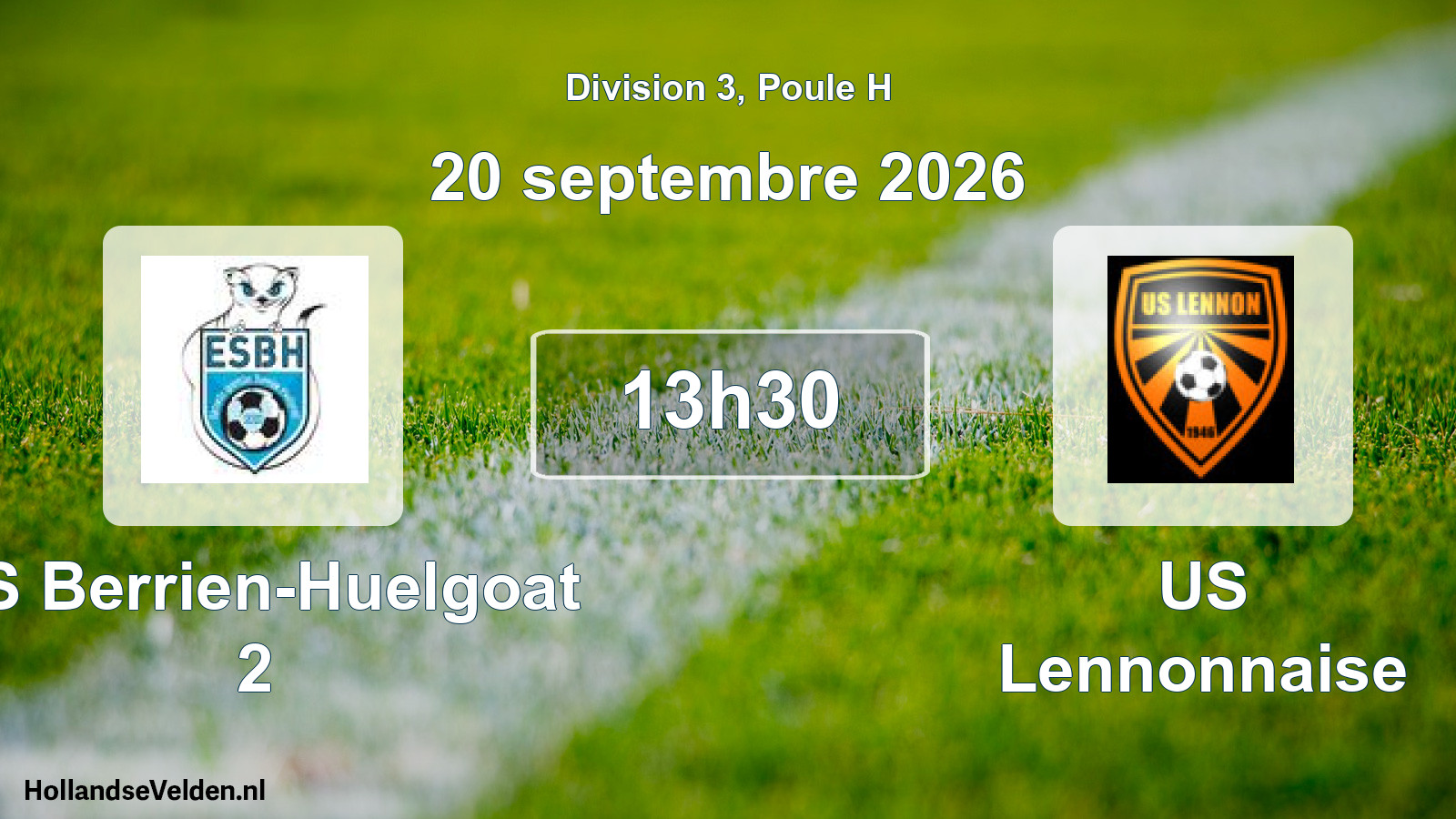 Geplande wedstrijd: ES Berrien-Huelgoat 2 - US Lennonnaise (20 september 2026)