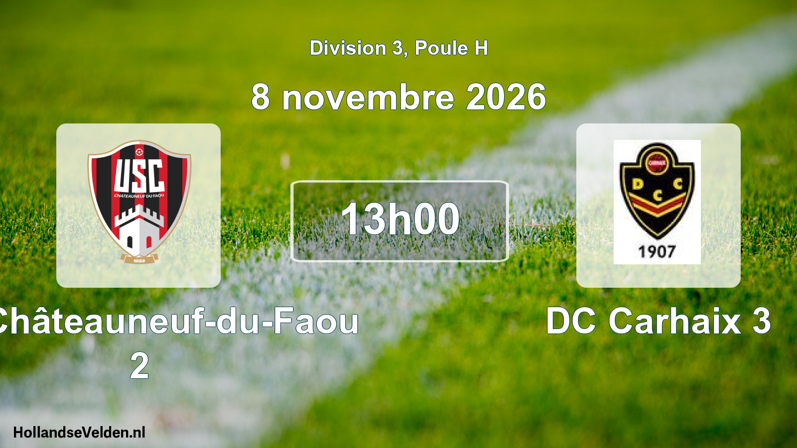 Match programmé: US Châteauneuf-du-Faou 2 - DC Carhaix 3 (8 novembre 2026)