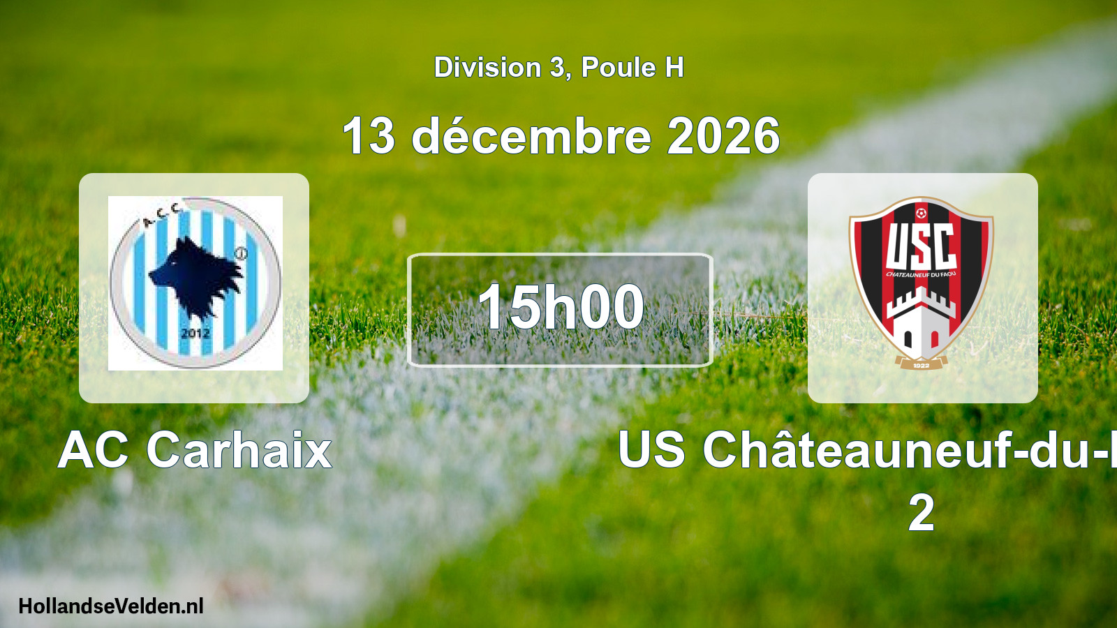 Geplande wedstrijd: AC Carhaix - US Châteauneuf-du-Faou 2 (13 december 2026)