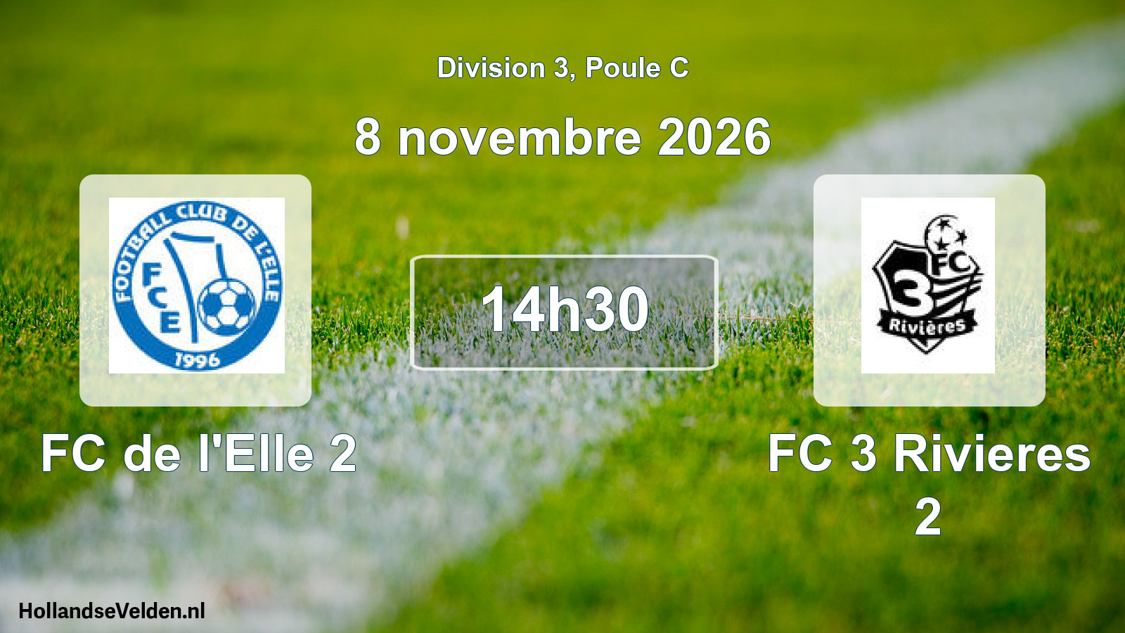 Match programmé: FC de l'Elle 2 - FC 3 Rivieres 2 (8 novembre 2026)
