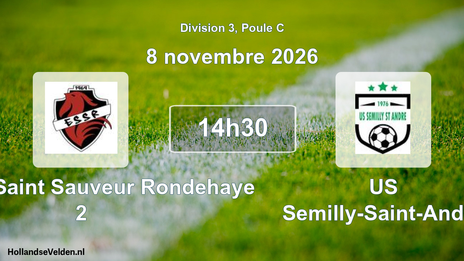 Match programmé: Entente Saint Sauveur Rondehaye 2 - US Semilly-Saint-André (8 novembre 2026)