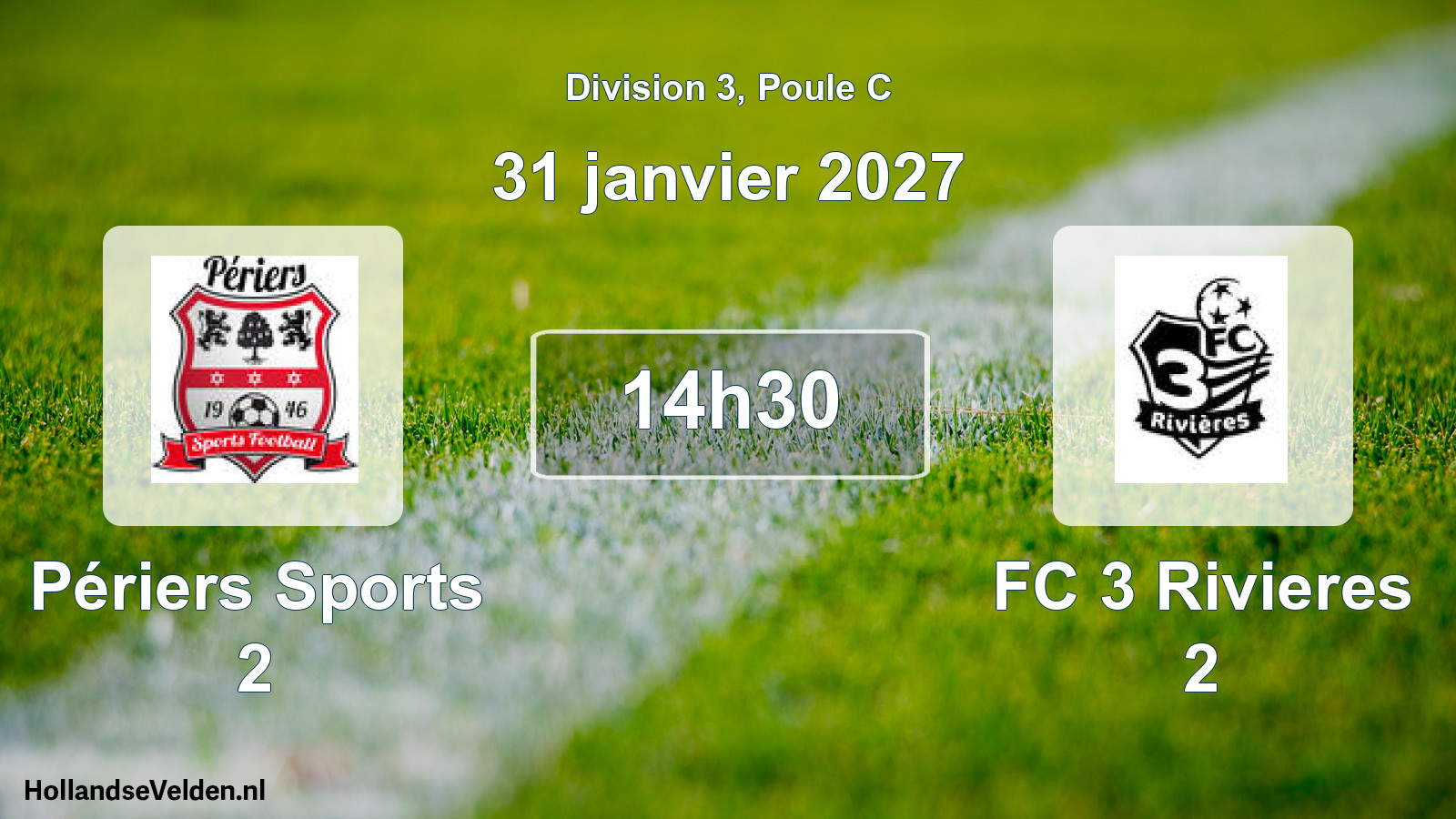 Match programmé: Périers Sports 2 - FC 3 Rivieres 2 (31 janvier 2027)
