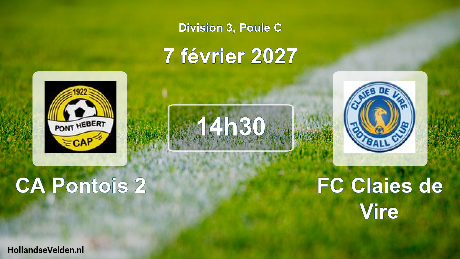 Match programmé: CA Pontois 2 - FC Claies de Vire (7 février 2027)