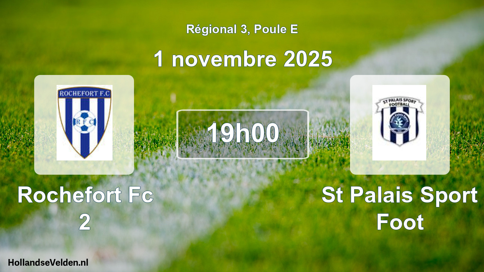 Geplande wedstrijd: Rochefort Fc 2 - St Palais Sport Foot (1 novembre 2025)
