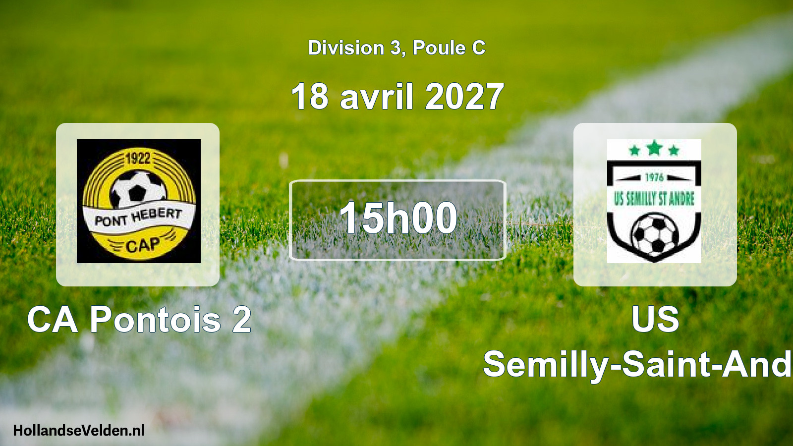 Match programmé: CA Pontois 2 - US Semilly-Saint-André (18 avril 2027)
