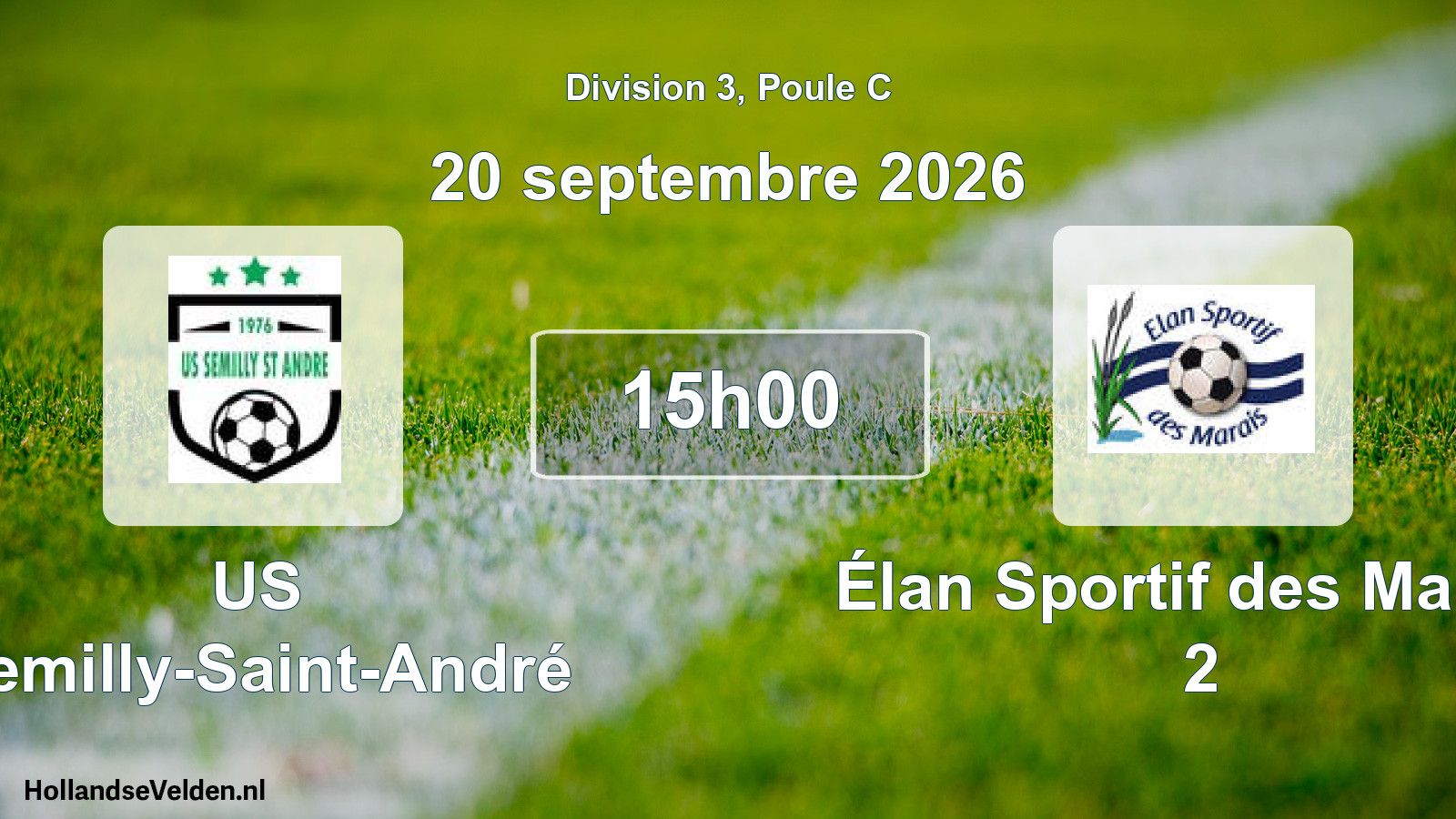 Scheduled Match: US Semilly-Saint-André - Élan Sportif des Marais 2 (20 September 2026)