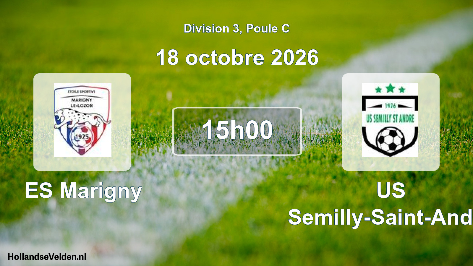 Match programmé: ES Marigny - US Semilly-Saint-André (18 octobre 2026)
