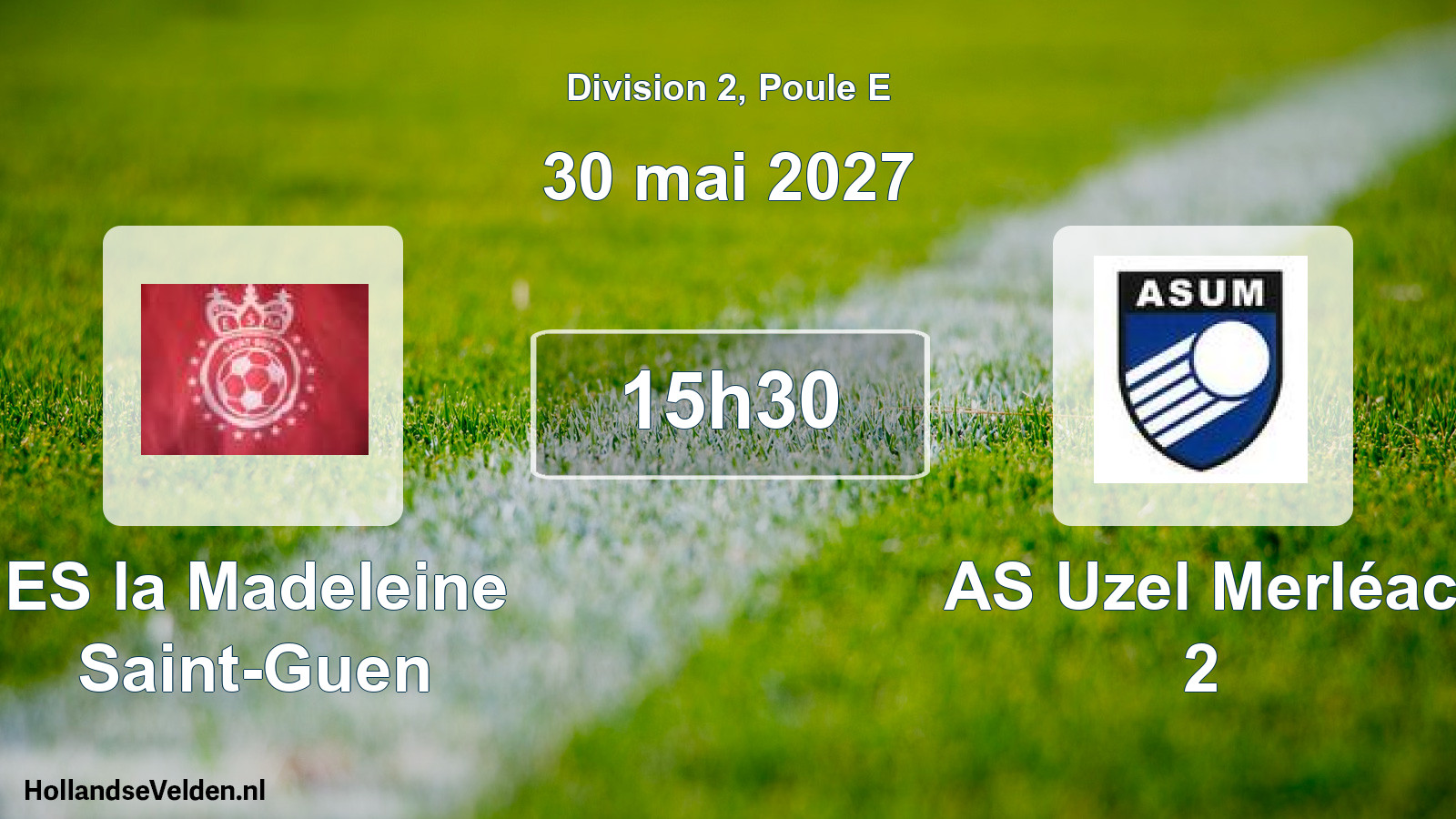 Match programmé: ES la Madeleine Saint-Guen - AS Uzel Merléac 2 (30 mai 2027)