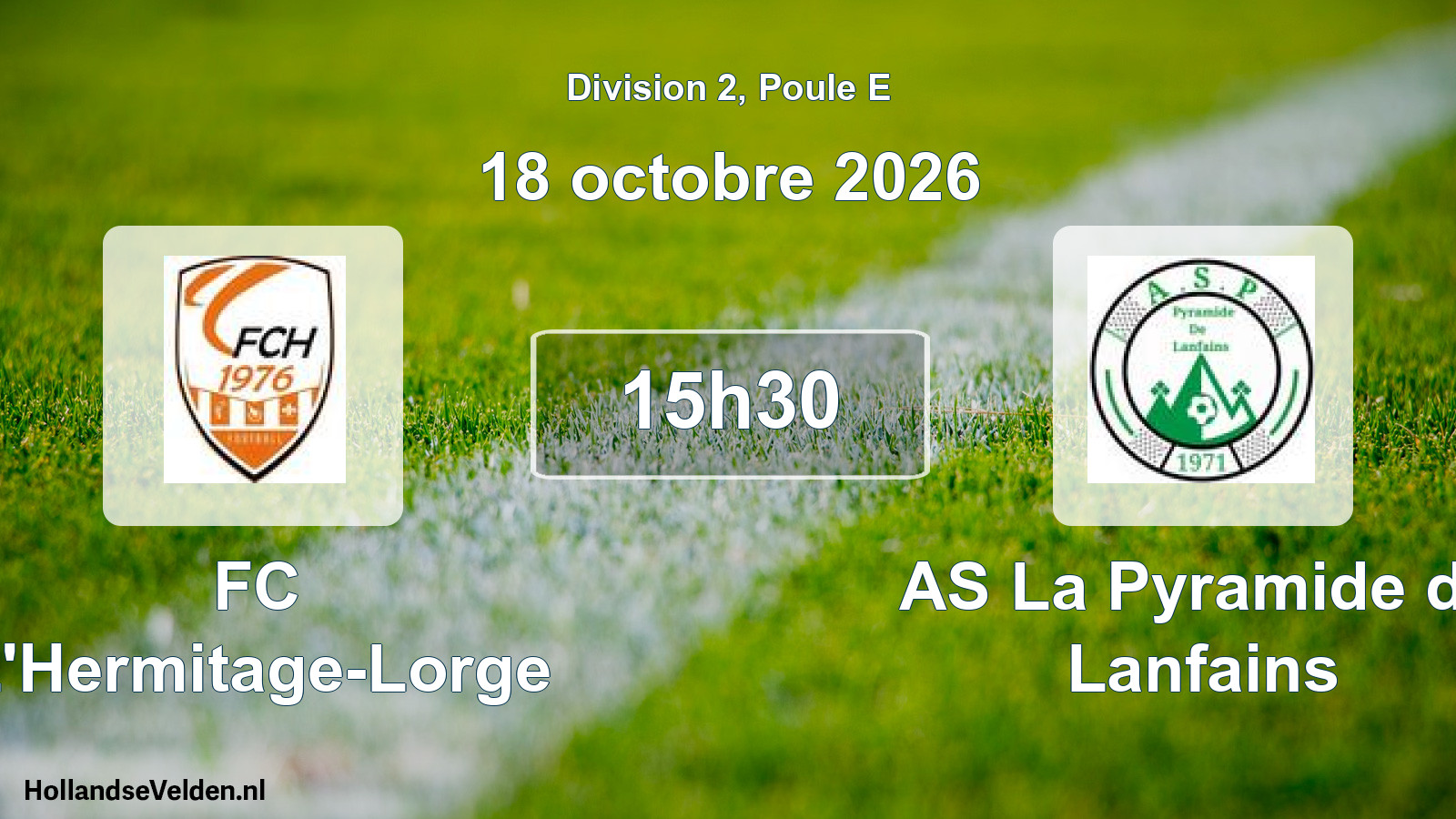 Match programmé: FC L'Hermitage-Lorge - AS La Pyramide de Lanfains (18 octobre 2026)