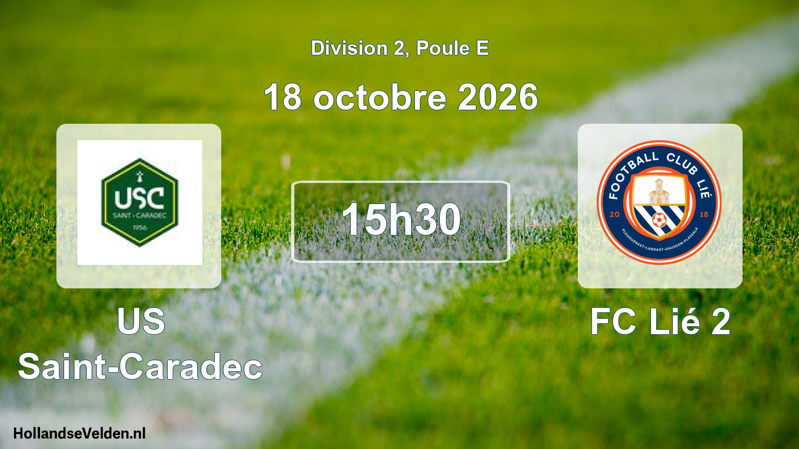 Match programmé: US Saint-Caradec - FC Lié 2 (18 octobre 2026)
