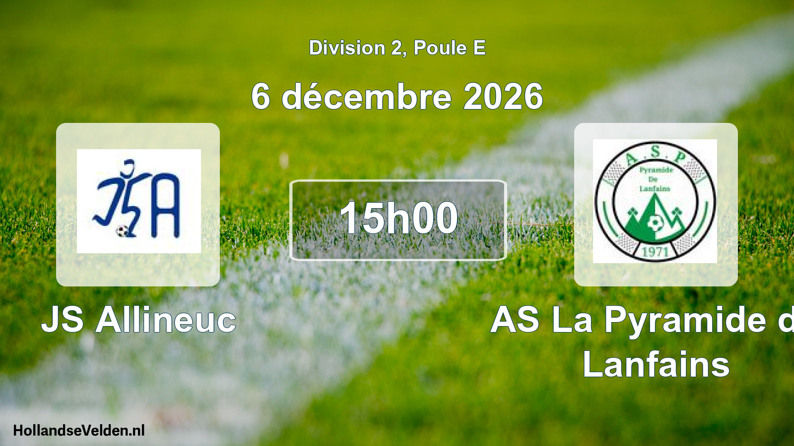 Match programmé: JS Allineuc - AS La Pyramide de Lanfains (6 décembre 2026)
