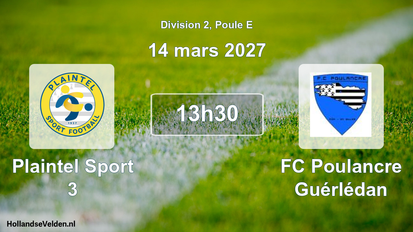 Scheduled Match: Plaintel Sport 3 - FC Poulancre Guérlédan (14 March 2027)