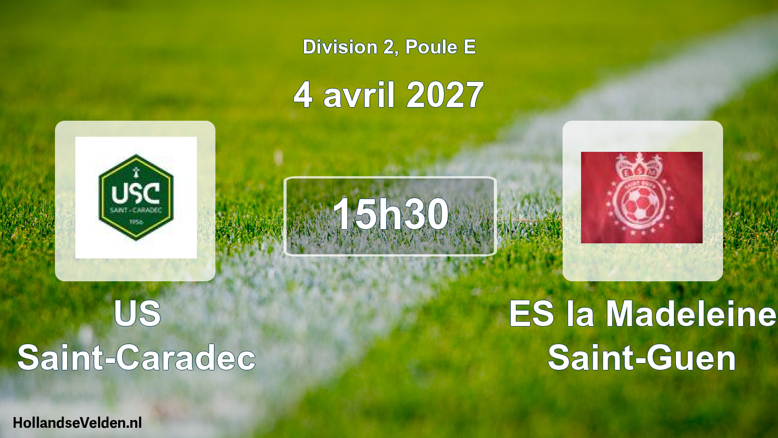 Scheduled Match: US Saint-Caradec - ES la Madeleine Saint-Guen (4 April 2027)