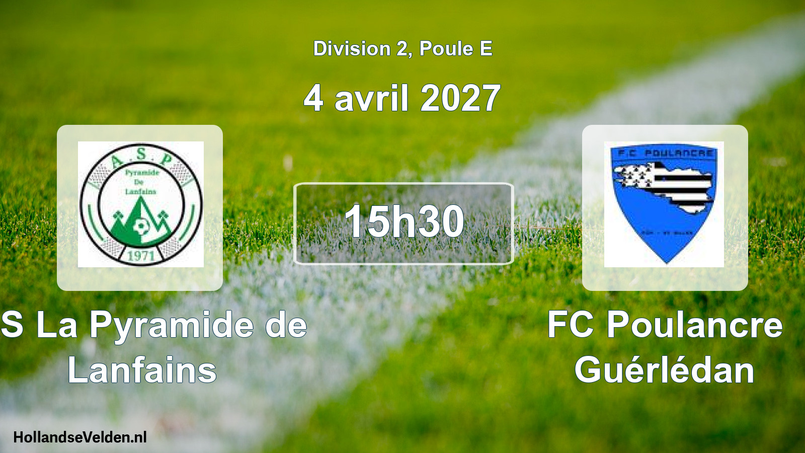 Match programmé: AS La Pyramide de Lanfains - FC Poulancre Guérlédan (4 avril 2027)