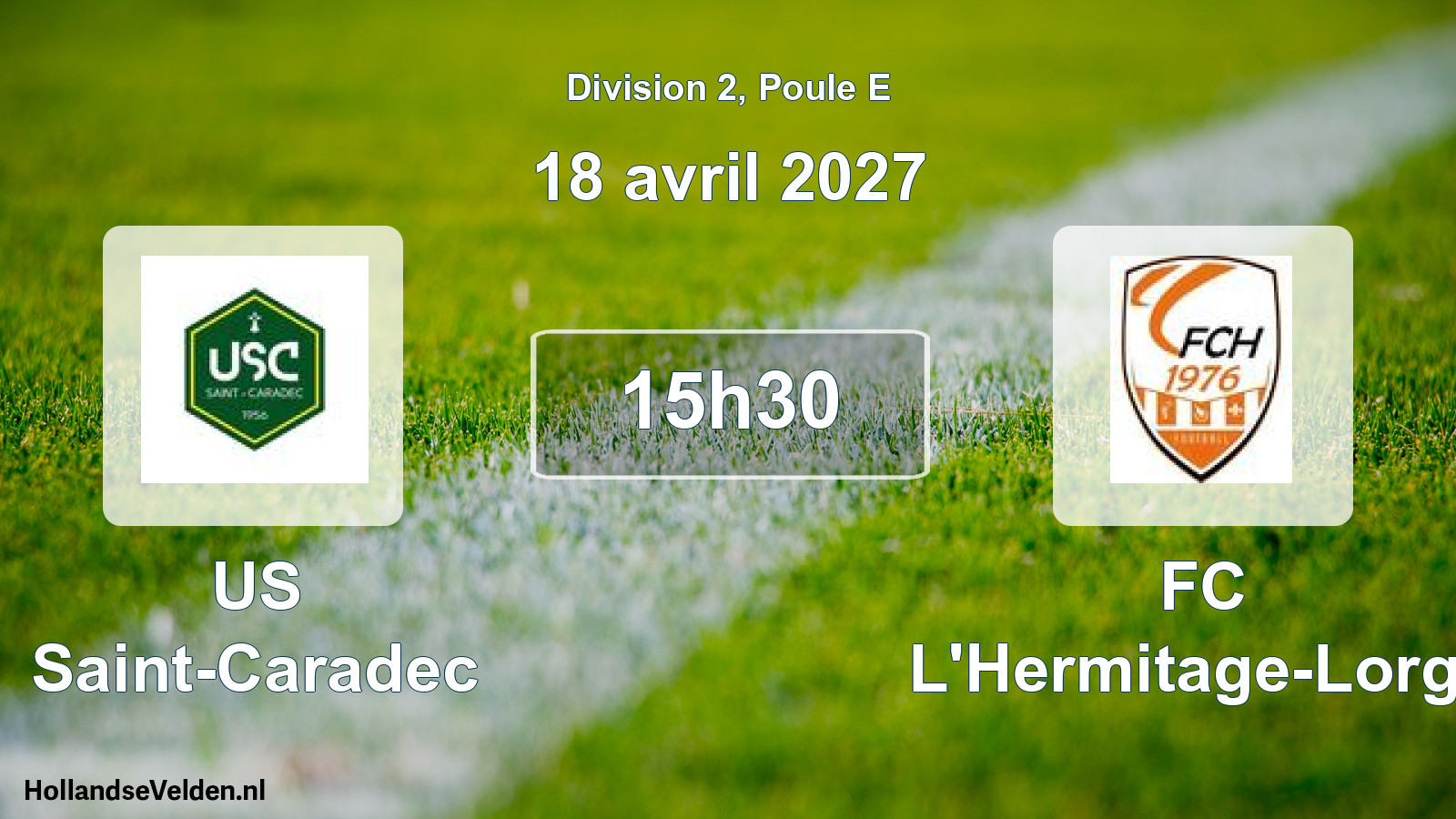 Match programmé: US Saint-Caradec - FC L'Hermitage-Lorge (18 avril 2027)