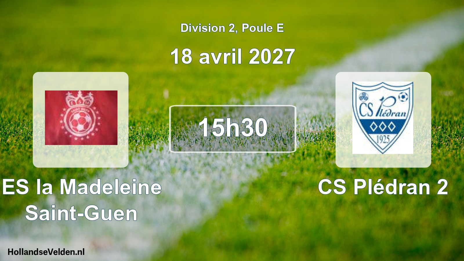 Scheduled Match: ES la Madeleine Saint-Guen - CS Plédran 2 (18 April 2027)