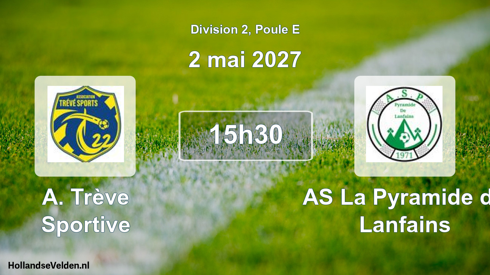 Match programmé: A. Trève Sportive - AS La Pyramide de Lanfains (2 mai 2027)