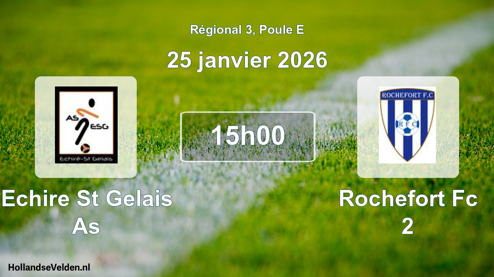 Geplande wedstrijd: Echire St Gelais As - Rochefort Fc 2 (25 janvier 2026)