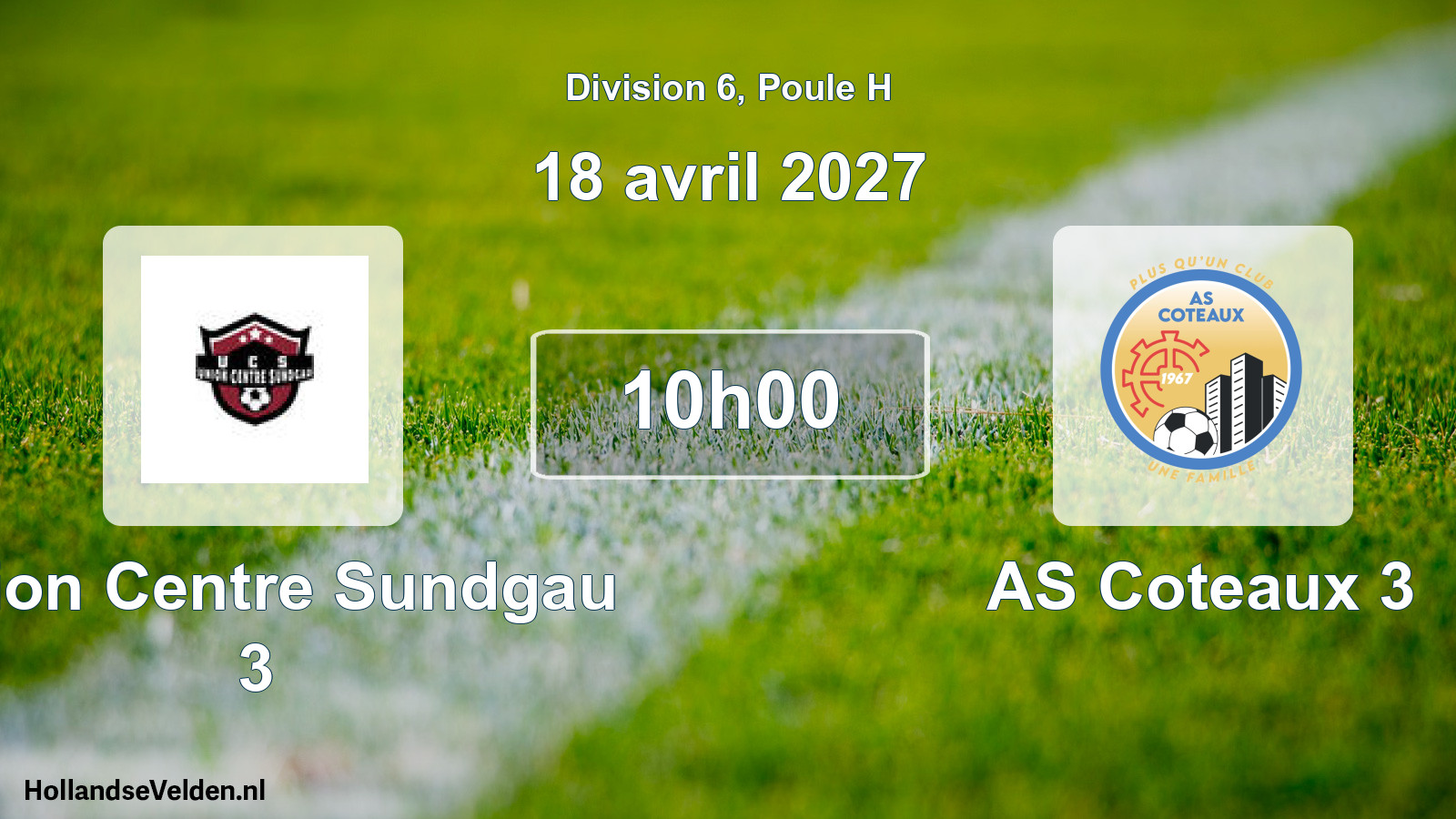 Scheduled Match: Union Centre Sundgau 3 - AS Coteaux 3 (18 April 2027)