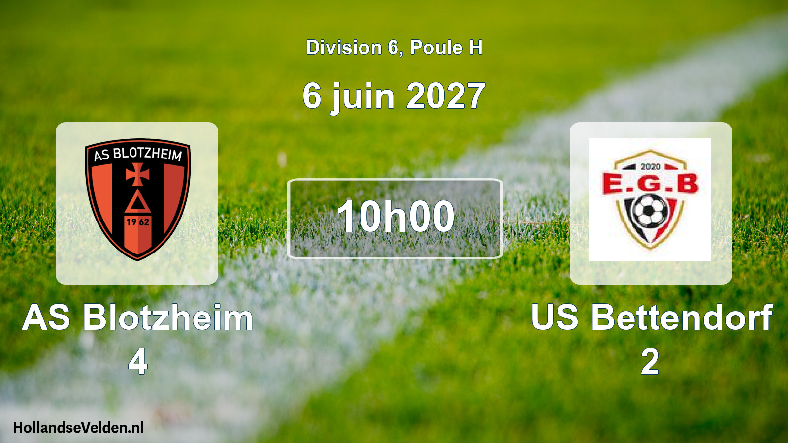 Scheduled Match: AS Blotzheim 4 - US Bettendorf 2 (6 June 2027)
