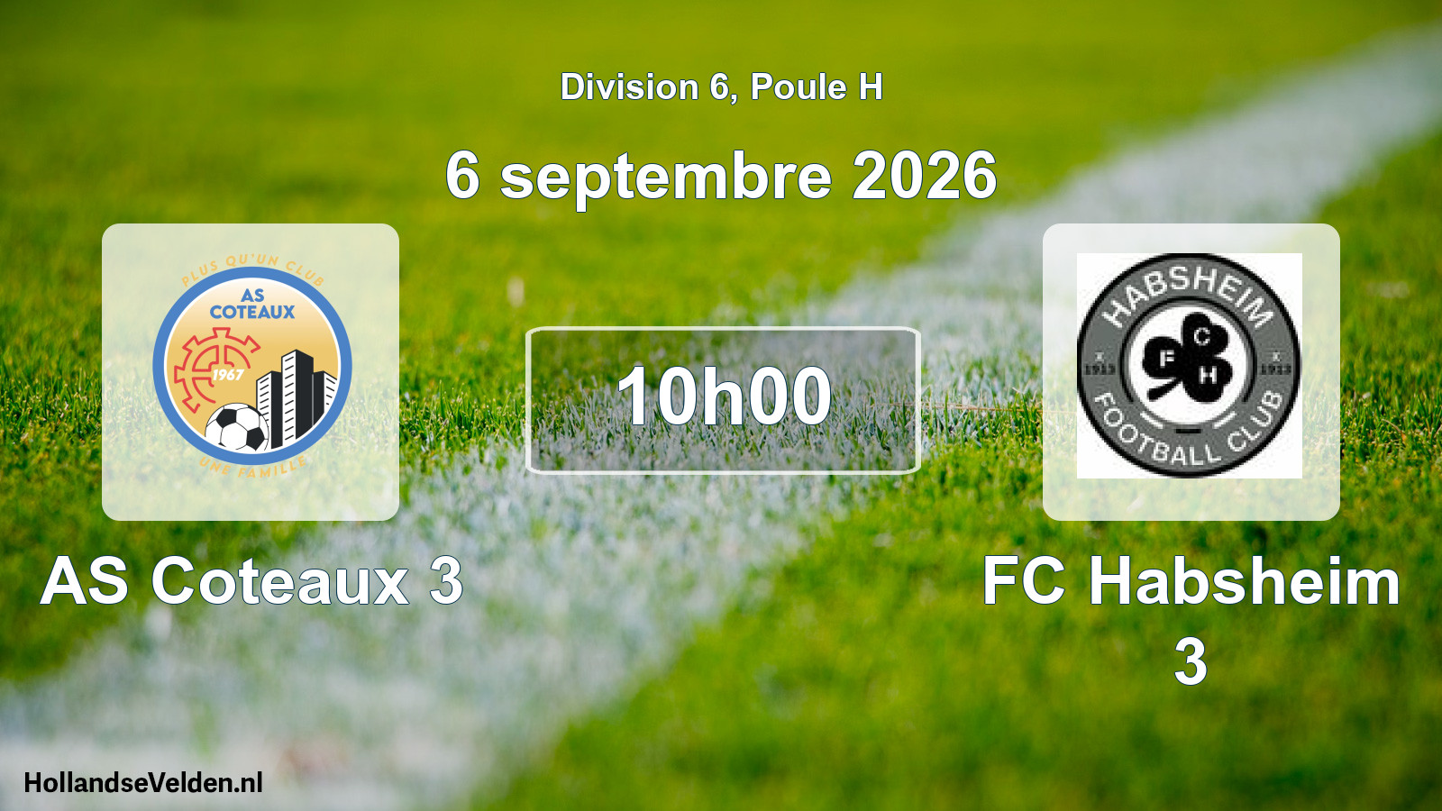 Scheduled Match: AS Coteaux 3 - FC Habsheim 3 (6 September 2026)